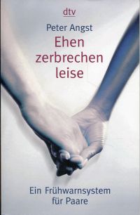 Angst, Ehen zerbrechen leise. (Umschlag)