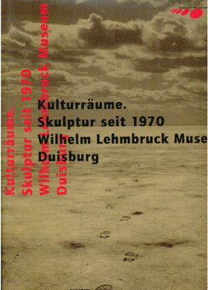 Brockhaus, Kulturräume. Skulptur seit 1970. (Einband)