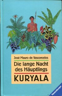 Vasconcelos, Die lange Nacht des Häuptlings Kuryala. (Umschlag)