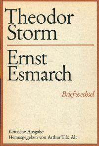 Storm, Theodor Storm - Ernst Esmarch. (Umschlag)