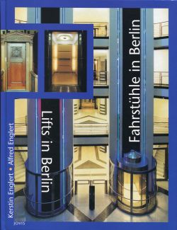 Wittmann-Englert, Fahrstühle in Berlin. (Einband)