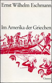 Eschmann, Im Amerika der Griechen. (Schutzumschlag)