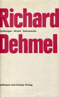 Dehmel, Dichtungen, Briefe, Dokumente. (Umschlag)