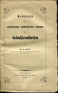Gurlt, Beiträge zur vergleichenden pathologischen Anatomie der Gelenkkrankheiten (Umschlag)