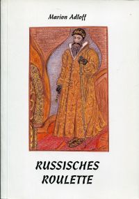 Adloff, Russisches Roulette. (Umschlag)