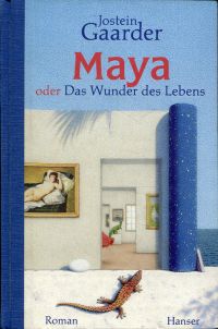 Gaarder, Maya oder Das Wunder des Lebens. (Umschlag)