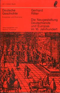 Ritter, Die Neugestaltung Deutschlands und Europas im 16. Jahrhundert. (Umschlag)