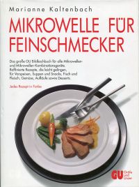 Kaltenbach, Mikrowelle für Feinschmecker. (Umschlag)