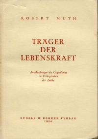 Muth, Träger der Lebenskraft. (Umschlag)