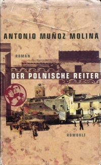 Muñoz Molina, Der polnische Reiter. (Umschlag)