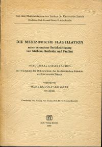Schwarz, Die medizinische Flagellation unter besonderer Berücksichtigung von Mei (Umschlag)