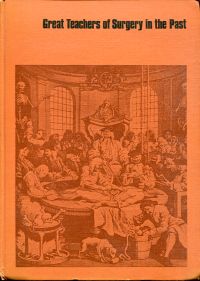 Great Teachers of Surgery in the Past. (Umschlag)