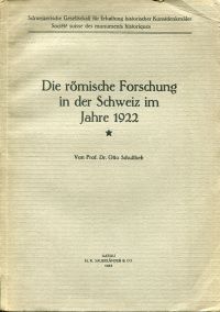 Schulthess, Die römische Forschung in der Schweiz im Jahre 1922. (Umschlag)