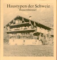 Hauswirth, Haustypen der Schweiz. (Umschlag)