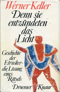 Keller, Denn sie entzündeten das Licht. (Umschlag)