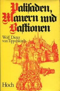 Tippelskirch, Palisaden, Mauern und Bastionen. (Umschlag)
