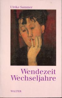 Sammer, Wendezeit Wechseljahre. (Umschlag)