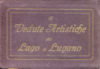 12 Vedute Artistiche de Lago di Lugano. (Umschlag)
