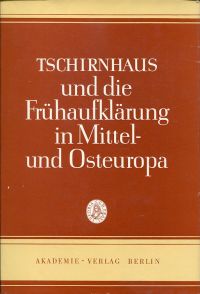 Tschirnhaus, EW von Tschirnhaus und die Frühaufklärung in Mittel- und Osteuropa. (Umschlag)