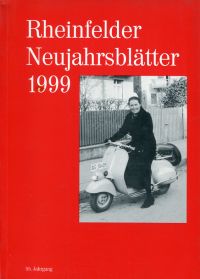 Rheinfelder Neujahrsblätter, 55. Jahrgang 1999. (Umschlag)