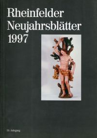 Rheinfelder Neujahrsblätter, 53. Jahrgang 1997. (Umschlag)