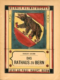 Grimm, Das Rathaus zu Bern. (Umschlag)