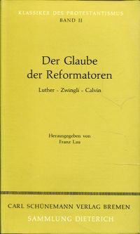 Lau, Der Glaube der Reformatoren. (Umschlag)