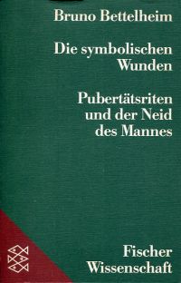 Bettelheim, Symbolische Wunden. (Umschlag)
