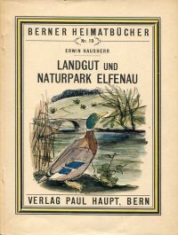 Hausherr, Landgut und Naturpark Elfenau bei Bern. (Umschlag)