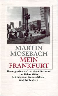 Mosebach, Mein Frankfurt. (Umschlag)
