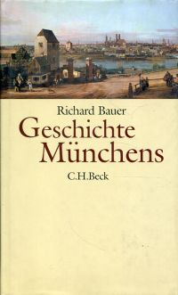Bauer, Geschichte Münchens. (Umschlag)