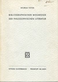 Totok, Bibliographischer Wegweiser der philosophischen Literatur. (Umschlag)