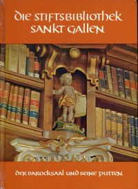 Duft, Die Stiftsbibliothek Sankt Gallen. (Umschlag)