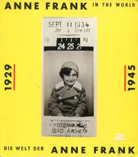 Anne-Frankstichting: Anne Frank in the world. (Umschlag)