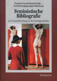 Frauen-Kunst-Geschichte-Forschungsgruppe, Feministische Bibliographie zur Frauen (Umschlag)