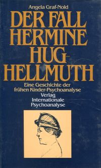 Graf-Nold, Der Fall Hermine Hug-Hellmuth. (Umschlag)