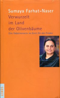 Farhat-Naser, Verwurzelt im Land der Olivenbäume. (Umschlag)