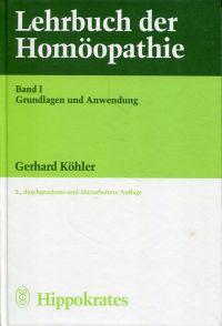 Köhler, Lehrbuch der Homöopathie, Band 1: Grundlagen und Anwendungen. (Umschlag)