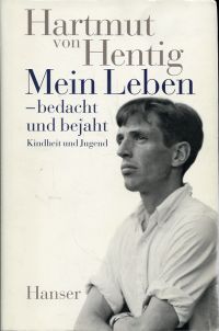 Hentig, Mein Leben bedacht und bejaht. (Umschlag)