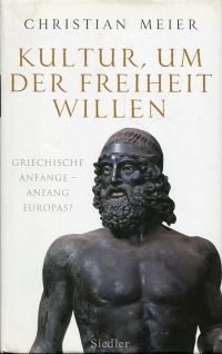 Meier, Kultur, um der Freiheit willen. (Umschlag)