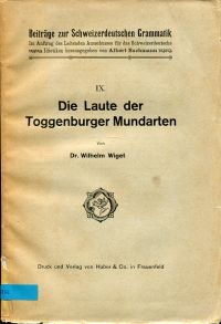 Wiget, Die Laute der Toggenburger Mundarten. (Umschlag)