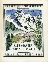 Itten, Der Alpengarten Schynige Platte. (Umschlag)