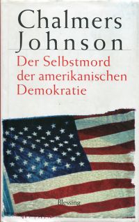 Johnson, Der Selbstmord der amerikanischen Demokratie. (Umschlag)