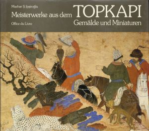 Ipsiroglu, Meisterwerke aus dem Topkapi. (Umschlag)