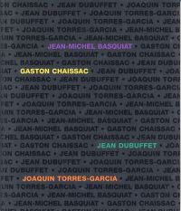 Peppiatt, Jean-Michel Basquiat, Gaston Chaissac, Jean Dubuffet, Joaquin Torres-G (Umschlag)