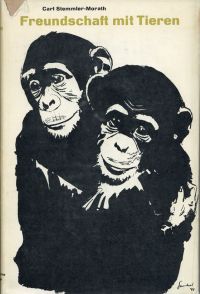 Stemmler-Morath, Freundschaft mit Tieren. (Umschlag)