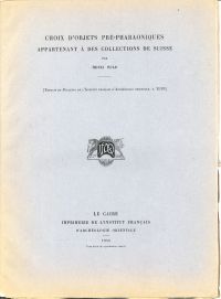 Wild, Choix d'objets pré-pharaoniques appartenant à des collections de Suisse. (Umschlag)