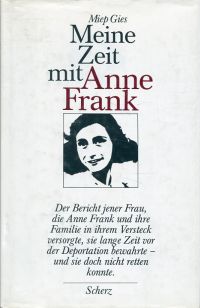 Gies, Meine Zeit mit Anne Frank. (Umschlag)