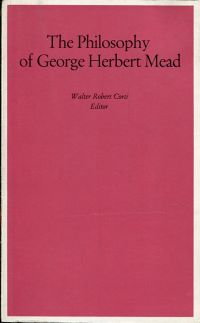 Corti, The Philosophy of George Herbert Mead. (Umschlag)
