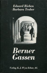 Rieben, Berner Gassen. (Umschlag)